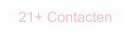 21+ Contacten